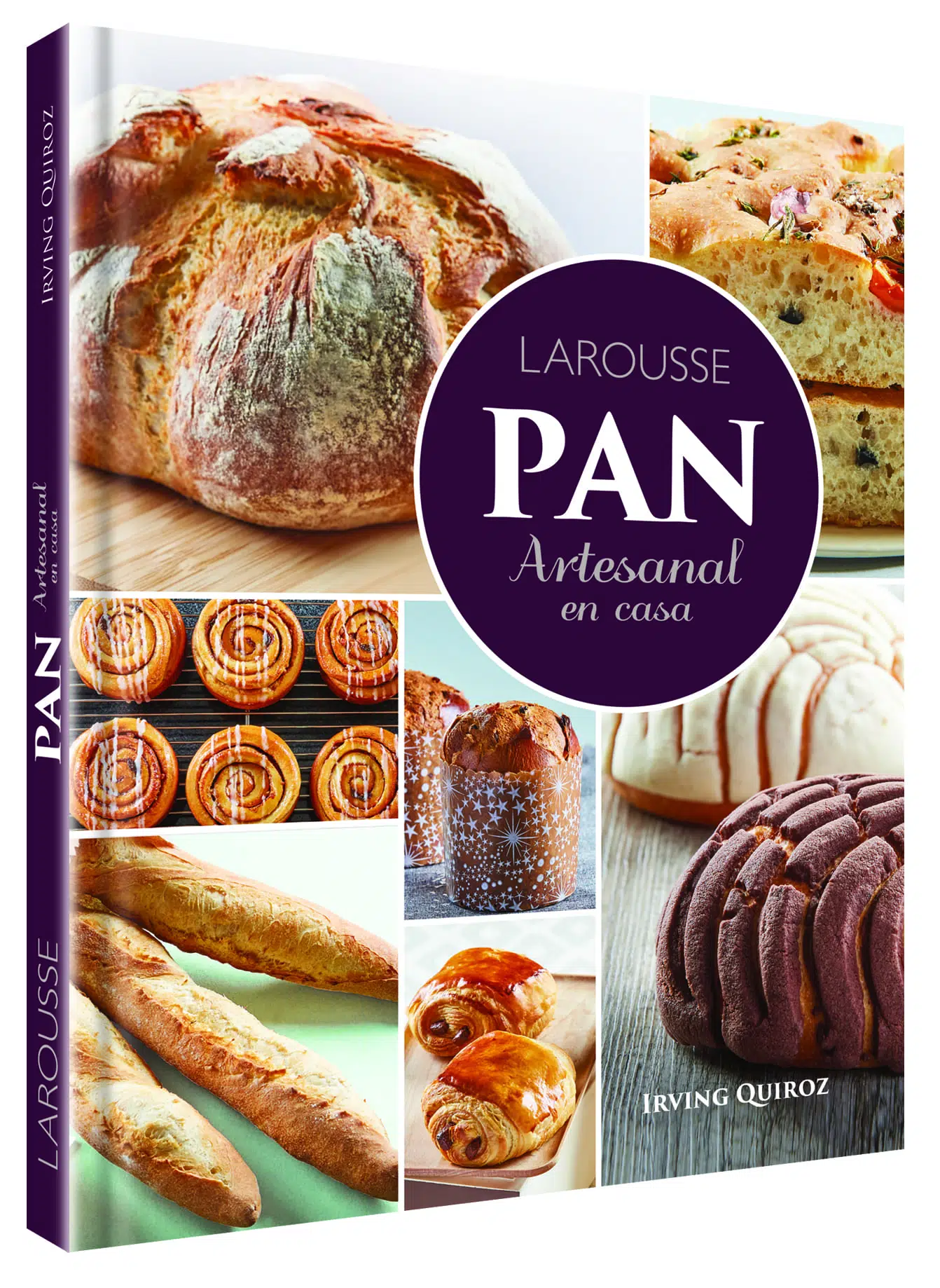 Pan artesanal en casa ⋆ Libro de Irving Quiroz ⋆ Larousse Cocina